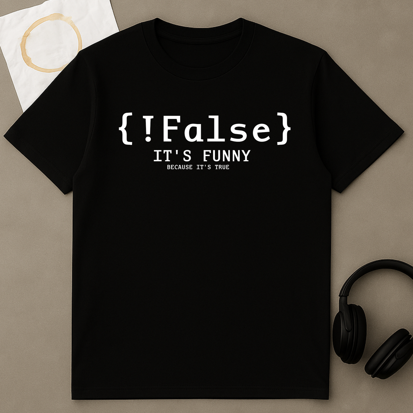 !False Funny Coding Logic Joke
