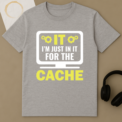 I'm Just in It for the Cache – IT T-Shirt – additional product view 2