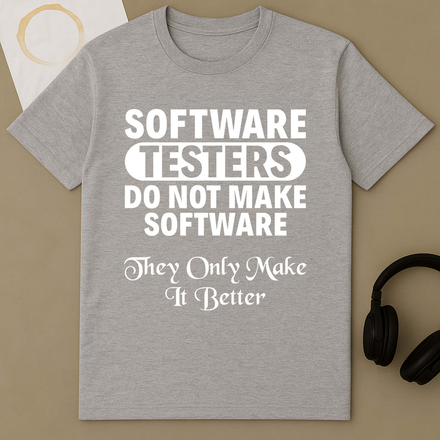 Software Testers Make Software Better