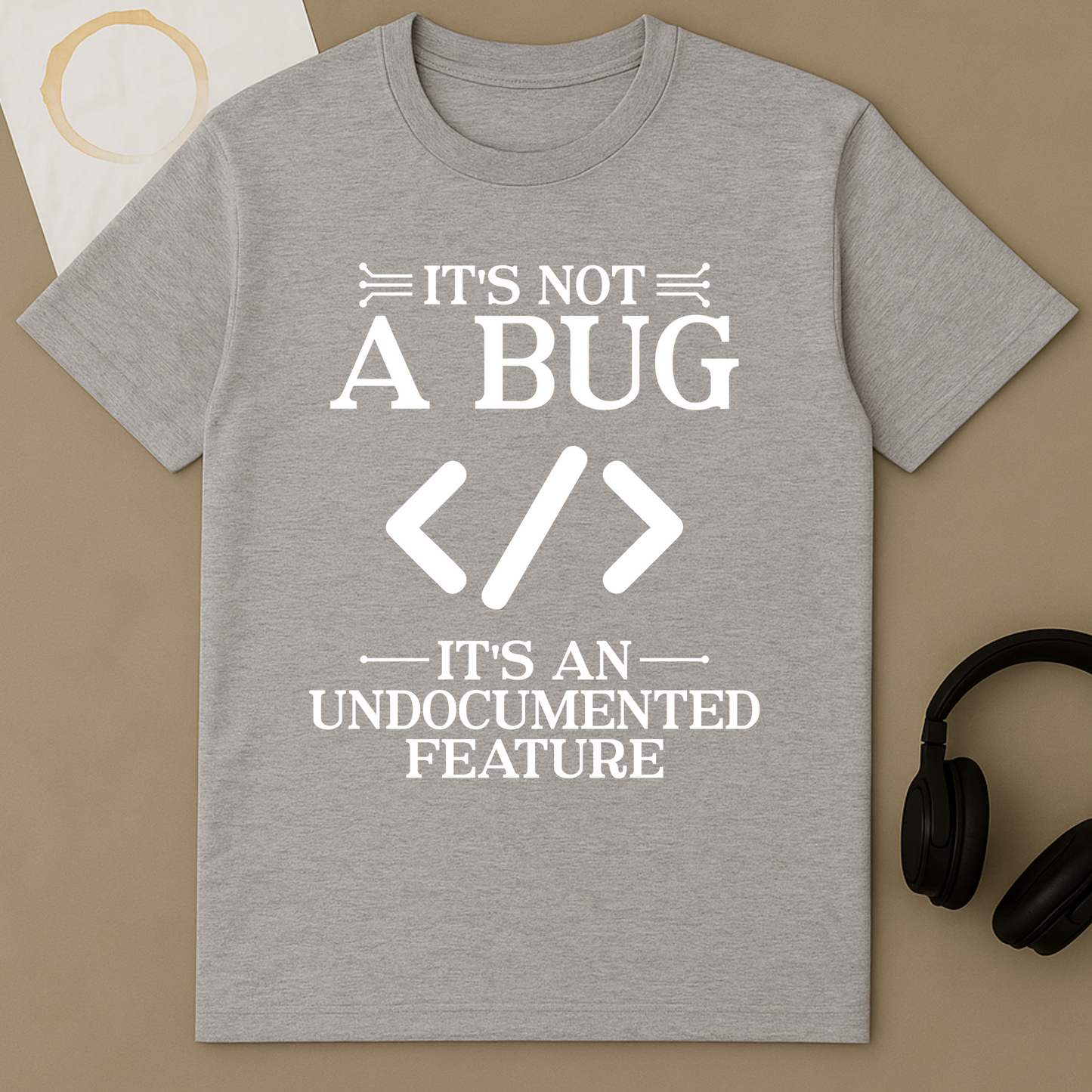 It's An Undocumented feature