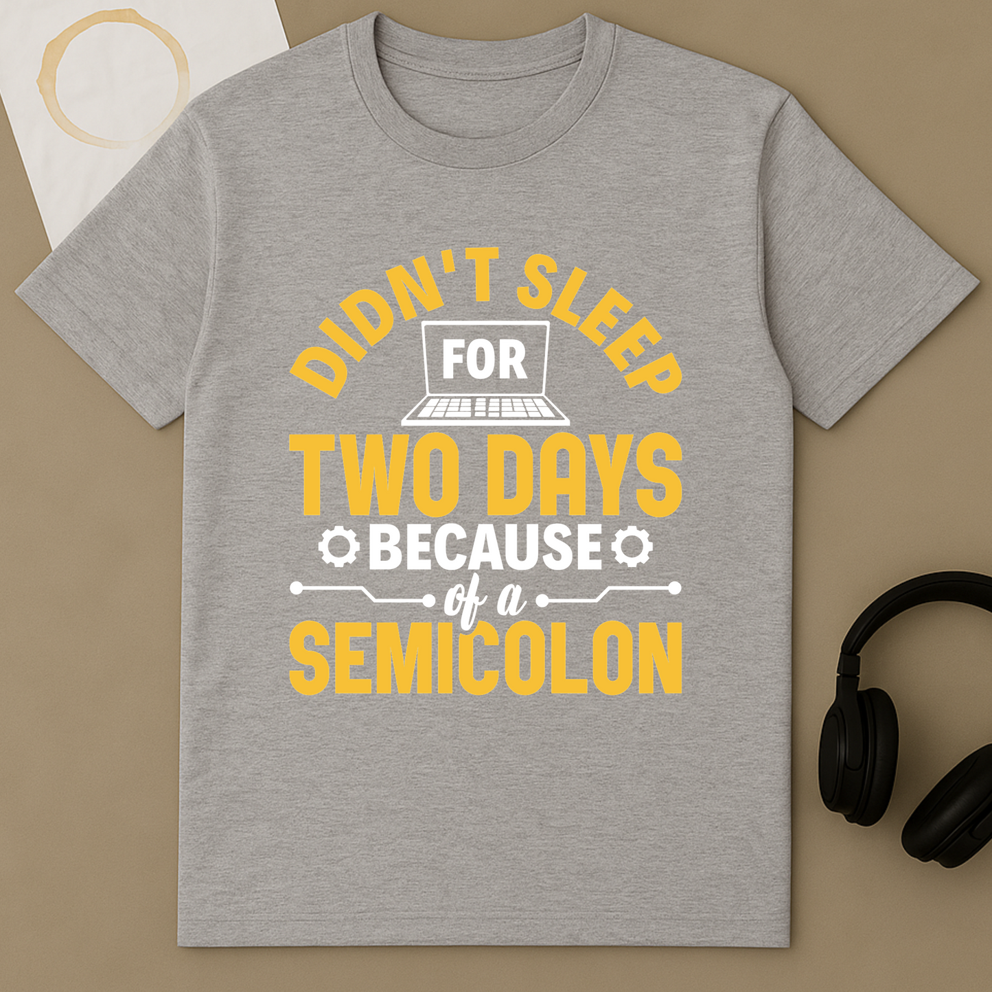 Didn't Sleep For Two Days Beacuse Of A Semicolon