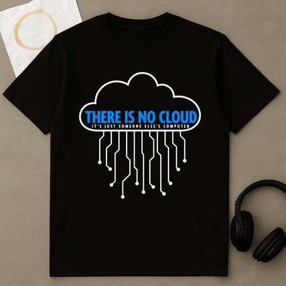 There Is No Cloud