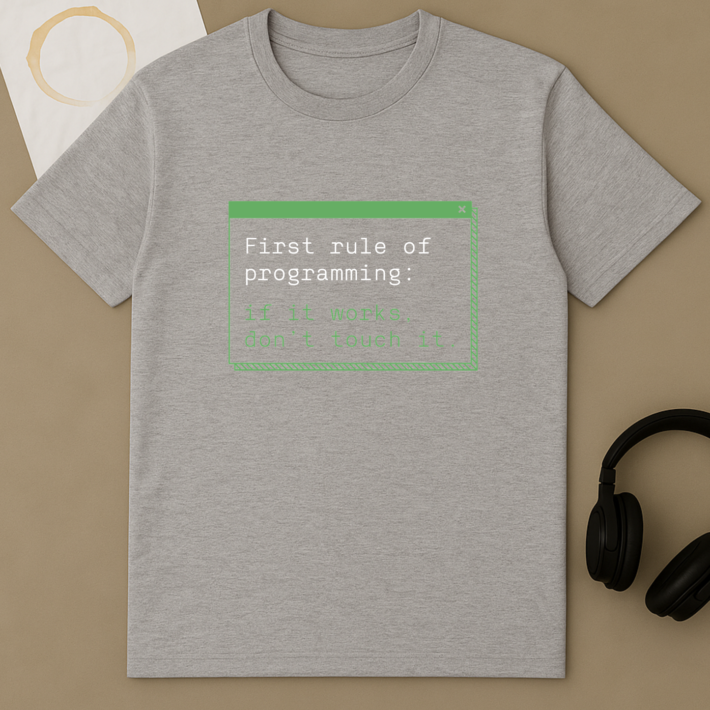 First Rule Of Programming