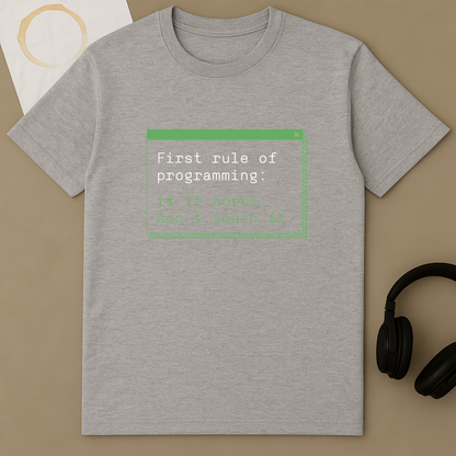 First Rule Of Programming