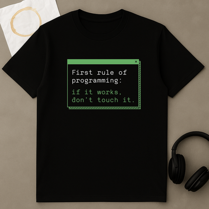 First Rule Of Programming
