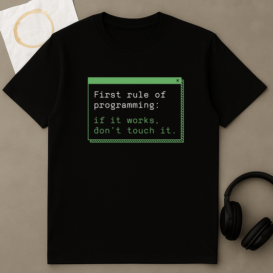 First Rule Of Programming
