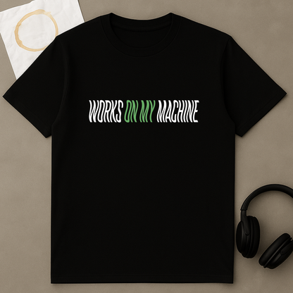 Works on My Machine – Programmer T-Shirt – product image